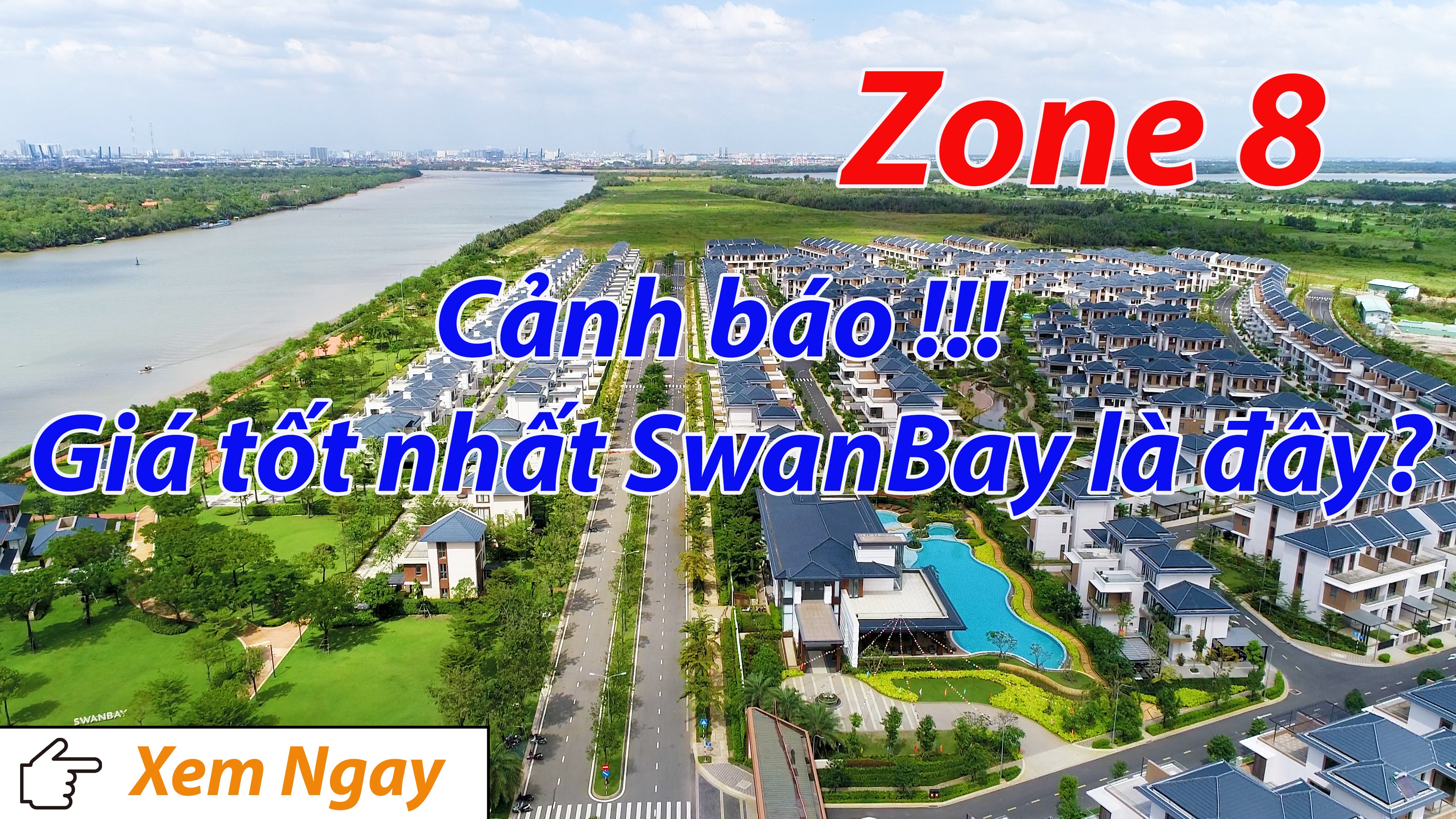 (No.31) | Biệt thự Zone 8 SwanBay Marina Villa Đảo Đại Phước